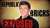 Republic Bricks Exposed The Full Story